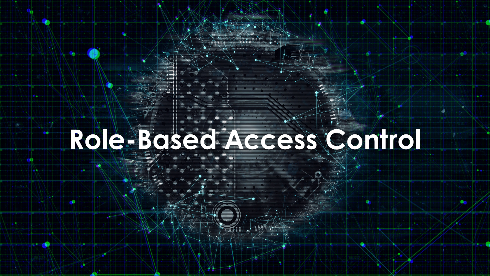 Role-Based Access Control