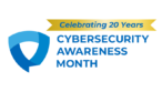 October is Cybersecurity Awareness Month